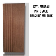Daun pintu kayu merbau finishing melamik