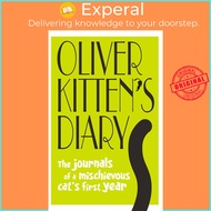 [English - 100% Original] - Oliver Kitten's Diary - The journals of a m by Gareth St John Thomas (US