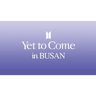 BTS Yet To Come In Busan Official Merchandise - [Pre-Order] -