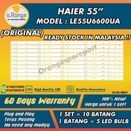 LE55U6600UA HAIER 55" LED TV BACKLIGHT(LAMPU TV) HAIER 55 INCH LED TV BACKLIGHT LE55U6600 55U6600UA 