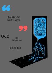 Ocd My Perspective James Mcc