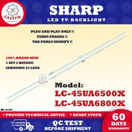 LC-45UA6500X / LC-45UA6800X SHARP 45 INCH LED TV BACKLIGHT ( LAMPU TV ) 45" SHARP BACKLIGHT 45UA6500