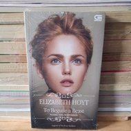 ELIZABETH HOYT TO BEGUILE A BEAST'S NOVEL BOOK enriched charm