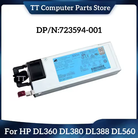 TT For HP DL360 DL380 DL388 DL560 ML350 G9 Server BTC Power Supply 500W 723594-001 754377-001 723595