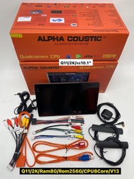 จอแอนดรอย Alpha coustic จอ2K รุ่น Q9 Ram4 rom64/Q10 Ram6 rom128/Q11 Ram8 rom256 Ver.13 ใส่ซิมได้ ระ