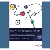 Rapid Product Development book with n8n: Practical guide to creation digital products on the web use