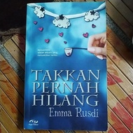 takkan pernah hilang novel terpakai