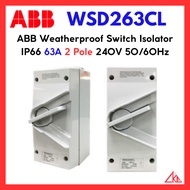 (SG Stock) ABB WSD263CL - IP66 63A 240V 50/60Hz 2 Pole Weatherproof Switch Isolator