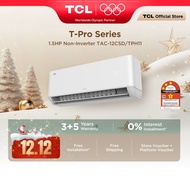 【CLEARANCE】TCL 1.5HP Non-Inverter Air Conditioner Auto Clean, Golden Fin, 3 Star Aircond T-Pro Serie
