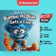 Bumbo McBlue Gets A Clue - Paperback - English - 9781600200939