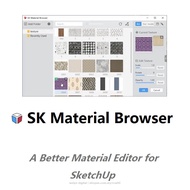 SketchUp | Plugins | 2024  SK Material Browser - A better sketchup material editor