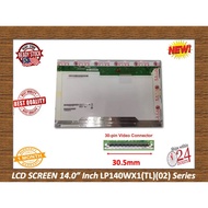 14.0 inch 30 Pin LCD SCREEN For CLAA140WA01 LP140WX1 TL01 LTN140W1-L01 B140EW01 N140A1-L01 LTN140W3-