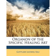 [English - 100% Original] - Organon of the Specific Healing Art by Gottlieb Ludwig Rau (US edition, 