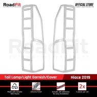 Roadfit Toyota Hiace 2019 Chrome Tail Lamp/Tail Light Garnish/Cover 2 PCS. HIC-1902