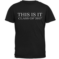 Causal Wear This Is It Class Of 2017 Black Cotton T-Shirt