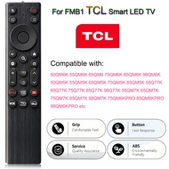 Replacement Remote Control for FMB1 TCL QD-Mini LED 4K UHD Smart TV 55QM6K 75QM6K 65QM6K 65QM7K 55QM