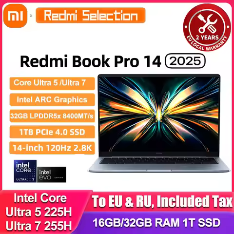Xiaomi REDMI Book Pro 14 2025 Laptop Ultra 7 255H/Ultra 5 225H Intel Arc Graphics 32GB LPDDR5X 1T SS