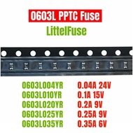 10PCS New Original LF 0603 PPTC Fuse 0603L004YR 0.04A 24V 0603L010YR 0.1A 0603L020YR 0.2A 0603L025YR