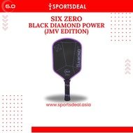 Six Zero Black Diamond Power (JMV Pro Edition) Pickleball Paddle