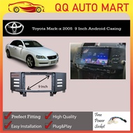 Toyota Mark-x 2005 9 Inch Android Player Casing