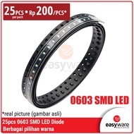 HIJAU MERAH [25 PCS] LED SMD 0603 Red Green/biru/ Yellow White/Orange/RGB 0603 SMD LED Diode Red/Gre