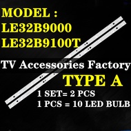LE32B9000 LE32B9100T HAIER 32 INCH LED TV BACKLIGHT ( LAMP TV ) 32" BACKLIGHT HAIER BACKLIGHT 32B900