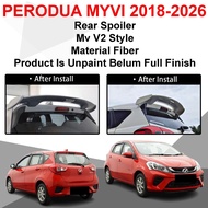 PERODUA MYVI 2018-2026 MV V2 STYLE SPOILER MATERIAL FIBER
