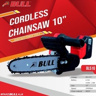 BULL BL 510/BL510 Gergaji Rantai Baterai/Cordless Chainsaw 10 Inch 21v