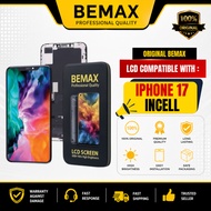 [BEMAX] LCD SCREEN DISPLAY IPHONE 17 - INCELL | 120Hz | HIGH QUALITY | MOVE IC | 1 MONTH WARRANTY