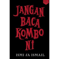 Jangan Baca Kombo Ni by Ismi Fa Ismail