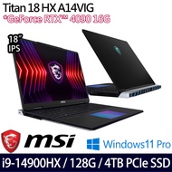 《MSI 微星》Titan 18 HX A14VIG-016TW(18吋UHD+/i9-14900HX/128G/4TB PCIe SSD/RTX4090)