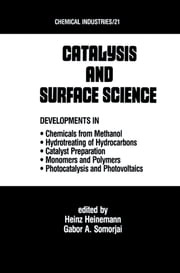 Catalysys and Surface Science Heinz Heinemann