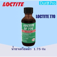 LOCTITE 770 Prism Primer (Loct Tite) 1.75 Oz Skin Preparation Sold By Dura Pro.