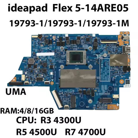 Laptop Motherboard For Lenovo Ideapad Flex 5-14ARE05 19793-1/19793-1/19793-1M CPU:R3 4300U R5 4500U 