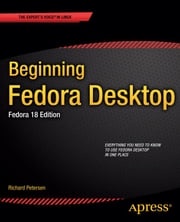 Beginning Fedora Desktop Richard Petersen