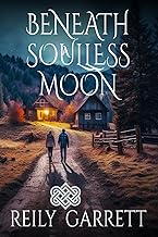 Beneath A Soulless Moon (Hailey Arquette Murder Files)