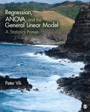 Regression, ANOVA, and the General Linear Model Peter Wright Vik