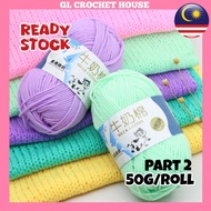 (KOD 55-92)❤️Benang Kait Milk Cotton Yarn(5ply)❤️Part 2