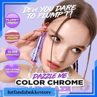 dazzle me COLOR CHROME LIP GLAZE LIPSTICK BALM FOR LIPS PLUMPING PLUMP LIPGLAZE LIPGLAZE LIP GLAZE d