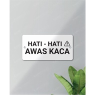 Beware OF GLASS WRITING 30X15 CM LANDSCAPE GLASS BOLT/ HEART GLASS SIGN BOLT BEWARE OF GLASS/ WALL S