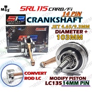 👍(14PIN) S1R CRANKSHAFT SRL115 CARB/ SRL115 Fi JET 4.65/9.3MM (UBAH ROD LC135) 98L RACING KRANKSHAFT