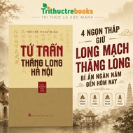 Book - Four Towns of Thang Long Hanoi - Discovering the Four Temples of Sacred Town to Keep the Sutr