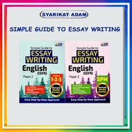 [ADM] BUKU LATIHAN : SIMPLE GUIDE TO ESSAY WRITING FORM 1.2.3 & SPM