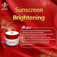 Sunscreen Brightening RK GLOW Original - RK GLOW SUNSCREEN BRIGHTENING WITH UV PROTECTION AND NIACIN