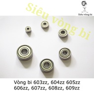 Bearings - Bearings codes 603zz, 604zz, 605zz, 606zz, 607zz, 608zz, 609zz