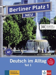 Berliner Platz NEU in Teilbanden: Lehr- und Arbeitsbuch 1 Teil 1 mit Audio-CD: Deutsch im Alltag
