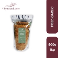 [ZIP LOCK] Fried Garlic Original 500g 1kg- Spice️ THYME & SPICE HAVI MART - Seasoning