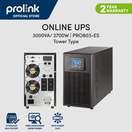 Prolink 3KVA / 2700W Pure Sine Wave Online UPS with AVR Computer Server Medical Equipment Backup Power PRO803ES