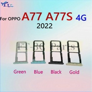 For OPPO A77 A77S 4G 2022 Sim Card Tray Slot Sim Card Holder Replacement Parts