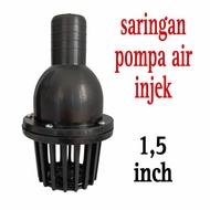 15 INCH Saringan Pompa Air Klep Injek sudah termasuk KLEP 15in